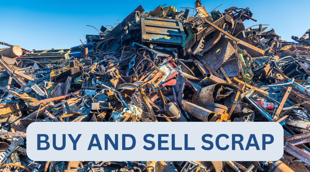 Buy and sell scrap